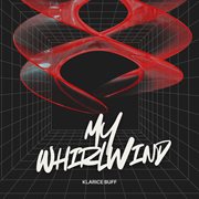 My Whirlwind cover image cdn