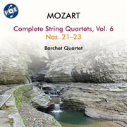Mozart: Complete String Quartets, Vol. 6 cover image cdn