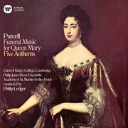 Purcell: Funeral Music For Queen Mary & Anthems cover image cdn