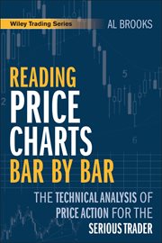 Reading Price Charts Bar by Bar : The Technical Analysis of Price Action for the Serious Trader cover image cdn