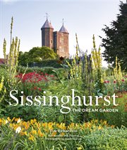 Sissinghurst : The Dream Garden cover image cdn