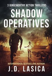 Shadow Operatives Action Thriller Series : Books #1-3 cover image cdn