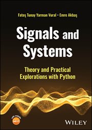Signals and Systems : Theory and Practical Explorations With Python cover image cdn