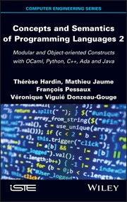 Concepts and Semantics of Programming Languages 2 : Modular and Object-oriented Constructs with OCaml, Python, C++, Ada and Java cover image cdn
