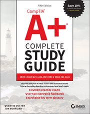 CompTIA A+ Complete Study Guide : Core 1 Exam 220-1101 and Core 2 Exam 220-1102 cover image cdn