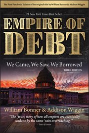 The Empire of Debt : We Came, We Saw, We Borrowed cover image cdn