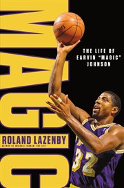 Magic: The Life of Earvin "Magic" Johnson cover image cdn