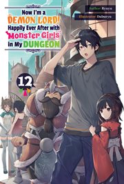Now I'm a Demon Lord! Happily Ever After With Monster Girls in My Dungeon cover image cdn