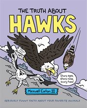 The Truth About Hawks cover image cdn