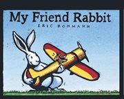 My Friend Rabbit : A Picture Book cover image cdn