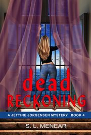 Dead Reckoning (a Jettine Jorgensen Mystery, Book 4) cover image cdn