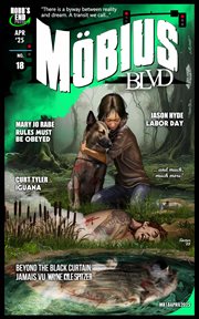 Mobius Blvd: Stories From the Byway Between Reality and Dream No. 18 - April 2025 cover image cdn