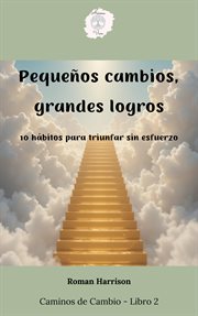 Pequeños Cambios, Grandes Logros cover image cdn