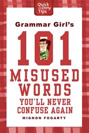 Grammar Girl's 101 Misused Words You'll Never Confuse Again cover image cdn