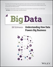 Big Data : Understanding How Data Powers Big Business cover image cdn