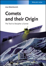 Comets and their Origin : The Tools to Decipher a Comet cover image cdn