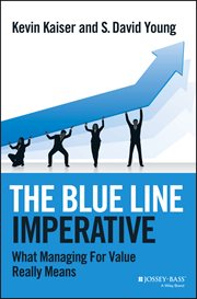 The Blue Line Imperative : What Managing for Value Really Means cover image cdn