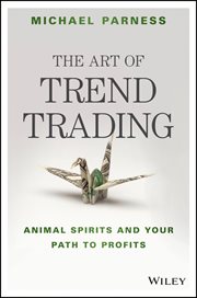 The Art of Trend Trading : Animal Spirits and Your Path to Profits cover image cdn