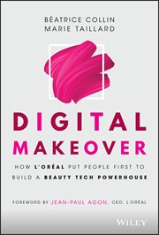 Digital Makeover : How L'Oréal Put People First to Build a Beauty Tech Powerhouse cover image cdn