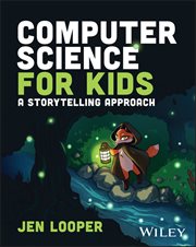 Computer Science for Kids : A Storytelling Approach cover image cdn
