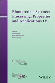 Biomaterials Science: Processing, Properties and Applications IV cover image cdn