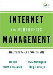 Internet Management for Nonprofits : Strategies, Tools and Trade Secrets cover image cdn