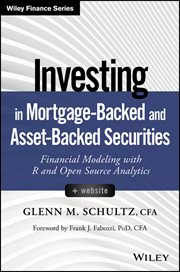 Investing in Mortgage-Backed and Asset-Backed Securities : Financial Modeling with R and Open Source Analytics cover image cdn