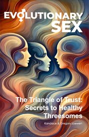 Triangle of Trust : Secrets to Healthy Threesomes cover image cdn