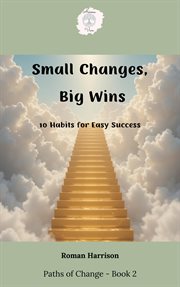 Small Changes, Big Wins cover image cdn
