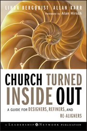 Church Turned Inside Out : A Guide for Designers, Refiners, and Re-Aligners cover image cdn