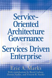 Service-Oriented Architecture Governance for the Services Driven Enterprise cover image cdn