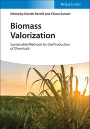 Biomass Valorization : Sustainable Methods for the Production of Chemicals cover image cdn