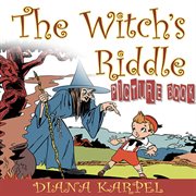The Witch's Riddle (Picture Book) cover image cdn