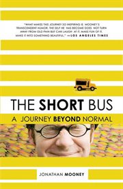 The Short Bus : A Journey Beyond Normal cover image cdn