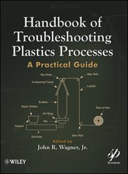 Handbook of Troubleshooting Plastics Processes : A Practical Guide cover image cdn