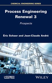 Process Engineering Renewal 3 : Prospects cover image cdn
