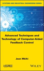 Advanced Techniques and Technology of Computer-Aided Feedback Control cover image cdn