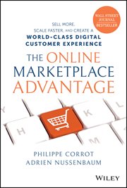 The Online Marketplace Advantage : Sell More, Scale Faster, and Create a World-Class Digital Customer Experience cover image cdn