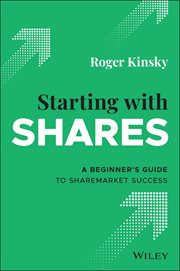 Starting With Shares : A Beginner's Guide to Sharemarket Success cover image cdn