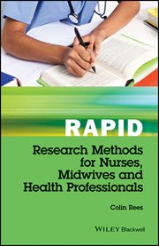 Rapid Research Methods for Nurses, Midwives and Health Professionals cover image cdn