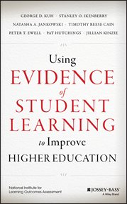 Using Evidence of Student Learning to Improve Higher Education cover image cdn