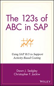 The 123s of ABC in SAP : Using SAP R/3 to Support Activity-Based Costing cover image cdn