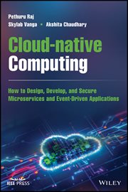 Cloud-native Computing : How to Design, Develop, and Secure Microservices and Event-Driven Applications cover image cdn