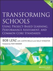 Transforming Schools Using Project-Based Learning, Performance Assessment, and Common Core Standards cover image cdn