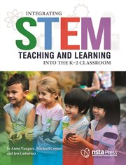 Integrating Stem Teaching and Learning Into the K-2 Classroom cover image cdn
