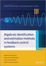 Algebraic Identification and Estimation Methods in Feedback Control Systems cover image cdn