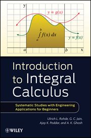 Introduction to Integral Calculus : Systematic Studies with Engineering Applications for Beginners cover image cdn
