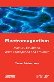 Electromagnetism : Maxwell Equations, Wave Propagation and Emission cover image cdn