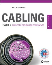 Cabling Part 2 : Fiber-Optic Cabling and Components cover image cdn