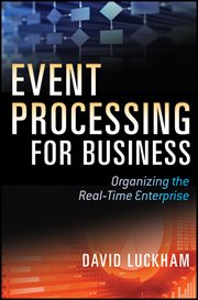 Event Processing for Business : Organizing the Real-Time Enterprise cover image cdn